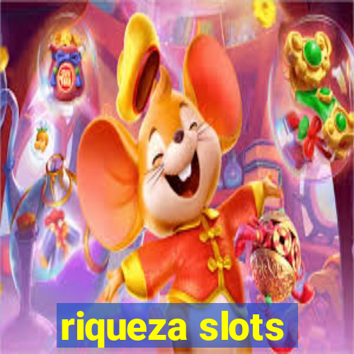 riqueza slots